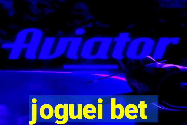 joguei bet
